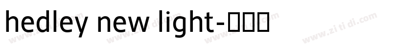 hedley new light字体转换